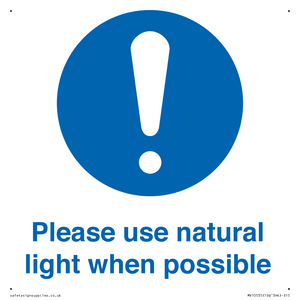 Please use natural light when possible